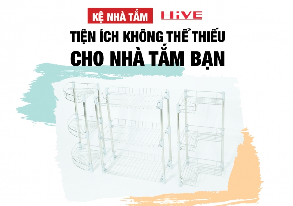 Kệ Nhà Tắm HiVE – Tiện Ích Không Thể Thiếu Cho Nhà Tắm Của Bạn